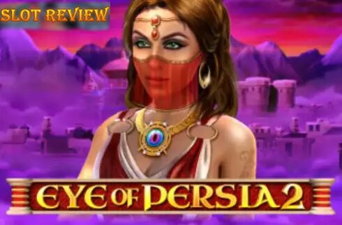 Eye of Persia 2 Slot Review